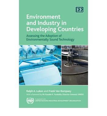 Environment and industry in developing countries assessing the adoption of environmentally sound technology