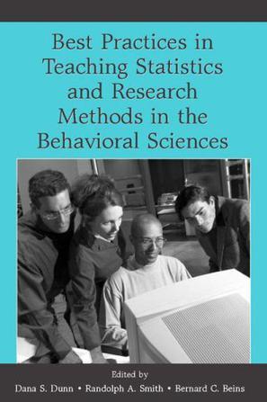 Best practices for teaching statistics and research methods in the behavioral sciences