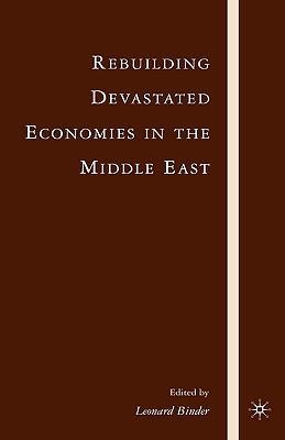 Rebuilding devastated economies in the Middle East