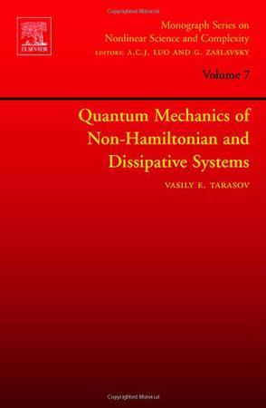Quantum mechanics of non-Hamiltonian and dissipative systems