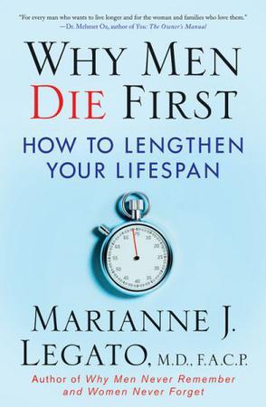 Why men die first how to lengthen your lifespan