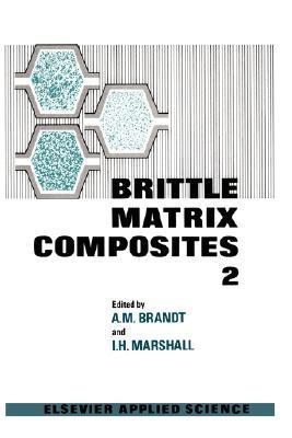 Brittle matrix composites, 2