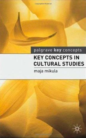 Key concepts in cultural studies