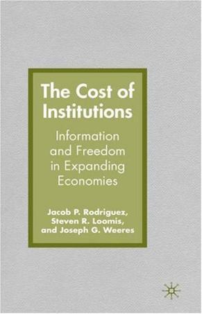 The cost of institutions information and freedom in expanding economies