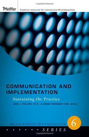 Communication and implementation sustaining the practice