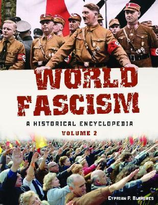 World fascism a historical encyclopedia