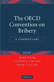 The OECD convention on bribery a commentary