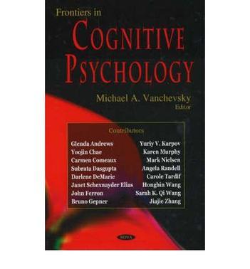 Frontiers in cognitive psychology