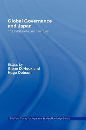 Global governance and Japan the institutional architecture