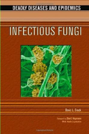 Infectious fungi