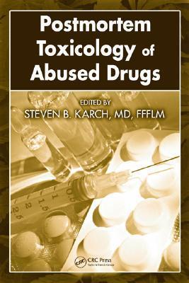 Postmortem toxicology of abused drugs