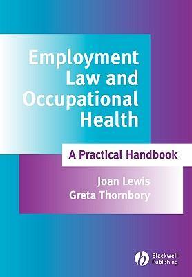 Employment law and occupational health a practical handbook