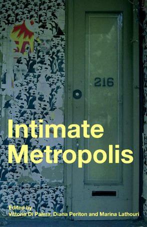 Intimate metropolis urban subjects in the modern city