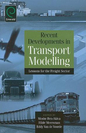 Recent developments in transport modelling lessons for the freight sector