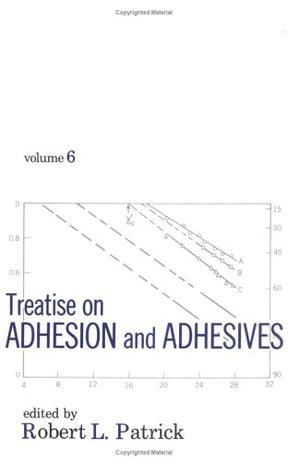 Treatise on adhesion and adhesives