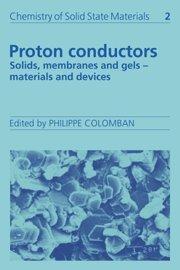 Proton conductors solids, membranes, and gels--materials and devices