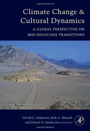 Climate change and cultural dynamics a global perspective on mid-Holocene transitions