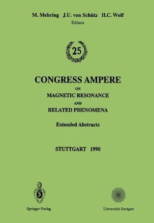 Congress Ampere on Magnetic Resonance and Related Phenomena extended abstracts, Stuttgart 1990