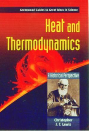 Heat and thermodynamics a historical perspective