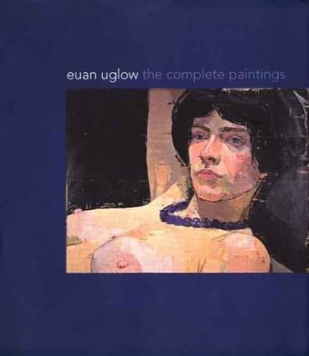 Euan Uglow the complete paintings : catalogue raisonné