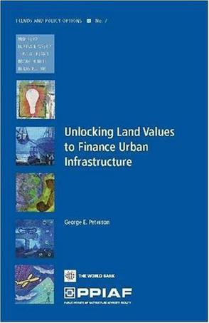 Unlocking land values to finance urban infrastructure