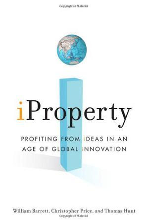 iProperty profiting from ideas in an age of global innovation