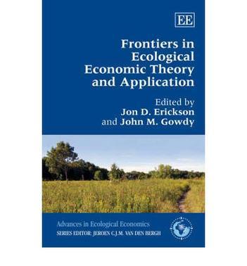 Frontiers in ecological economic theory and application