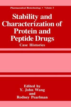 Stability and characterization of protein and peptide drugs case histories