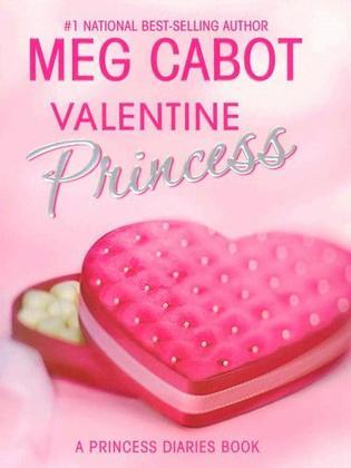 Valentine princess a princess diaries book