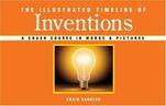 The illustrated timeline of inventions a crash course in words & pictures