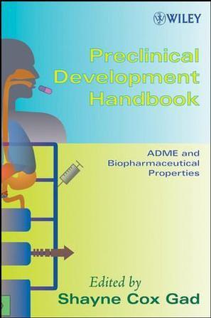 Preclinical development handbook. ADME and biopharmaceutical properties
