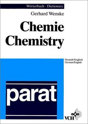 Worterbuch Chemie = Dictionary of Chemistry Deutsch - English