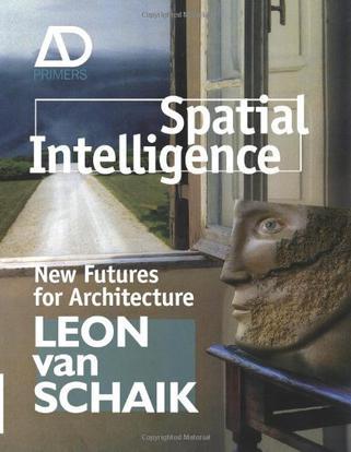 Spatial intelligence new futures for architecture