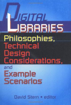 Digital libraries philosophies, technical design considerations, and example scenarios : pre-publication reviews, commentaries, evaluations--