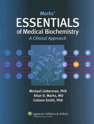 Marks' essential medical biochemistry