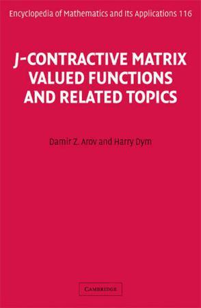 J-contractive matrix valued functions and related topics