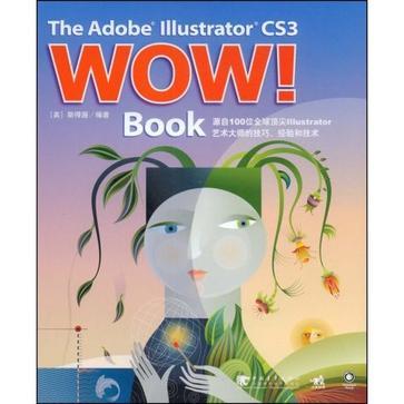 The Adobe Illustrator CS3 WOW! book