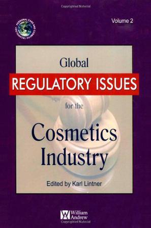 Global regulatory issues for the cosmetics industry. Vol. 2