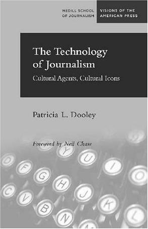 The technology of journalism cultural agents, cultural icons