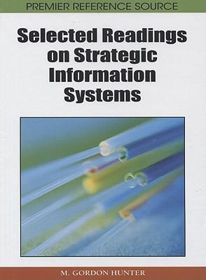 Selected readings on strategic information systems