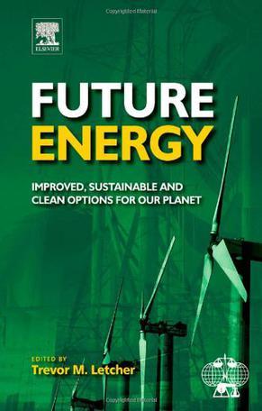 Future energy improved, sustainable and clean options for our planet