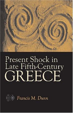 Present shock in late fifth-century Greece