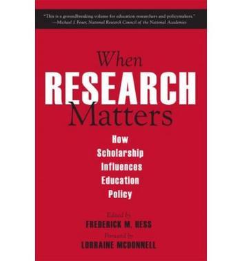 When research matters how scholarship influences educational policy