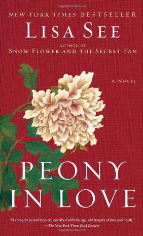 Peony in love a novel