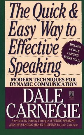 The quick & easy way to effective speaking modern techniques for dynamic communication