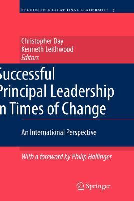 Successful principal leadership in time of change an international perspective