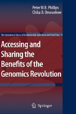 Accessing and sharing the benefits of the genomics revolution