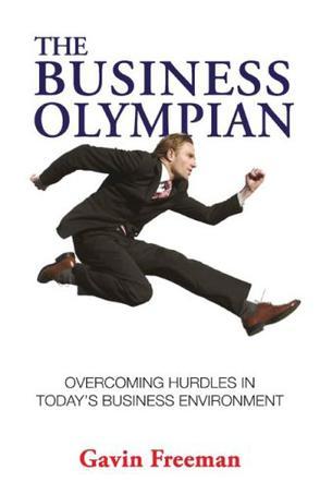 The Business Olympian Overcoming Hurdles in Today's Business Environment