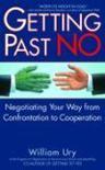 Getting past no negotiating your way from confrontation to cooperation