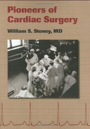 Pioneers of cardiac surgery